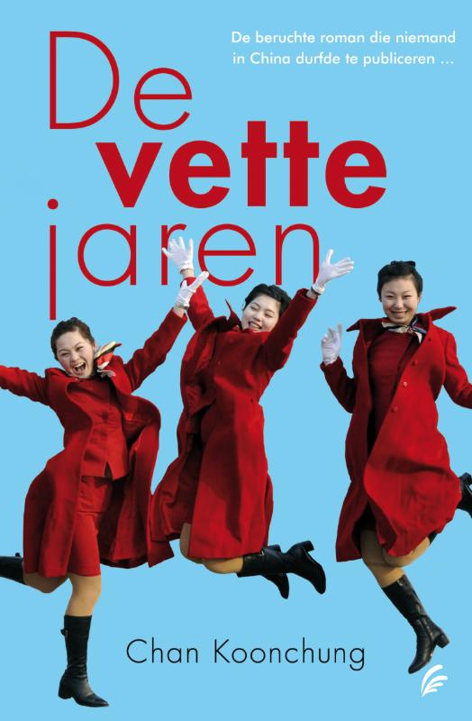 Omslag van De vette jaren
