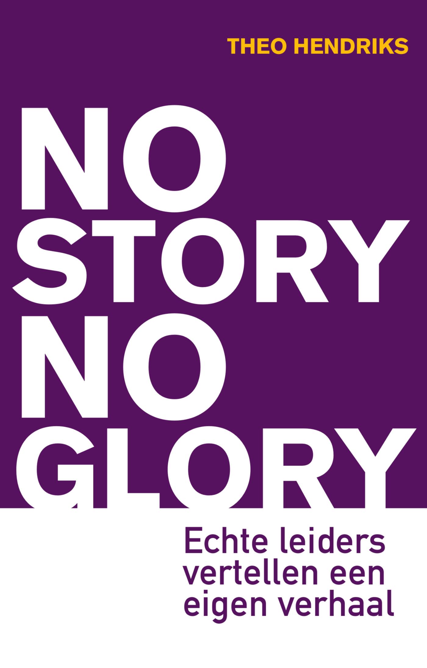 Omslag van No story no glory