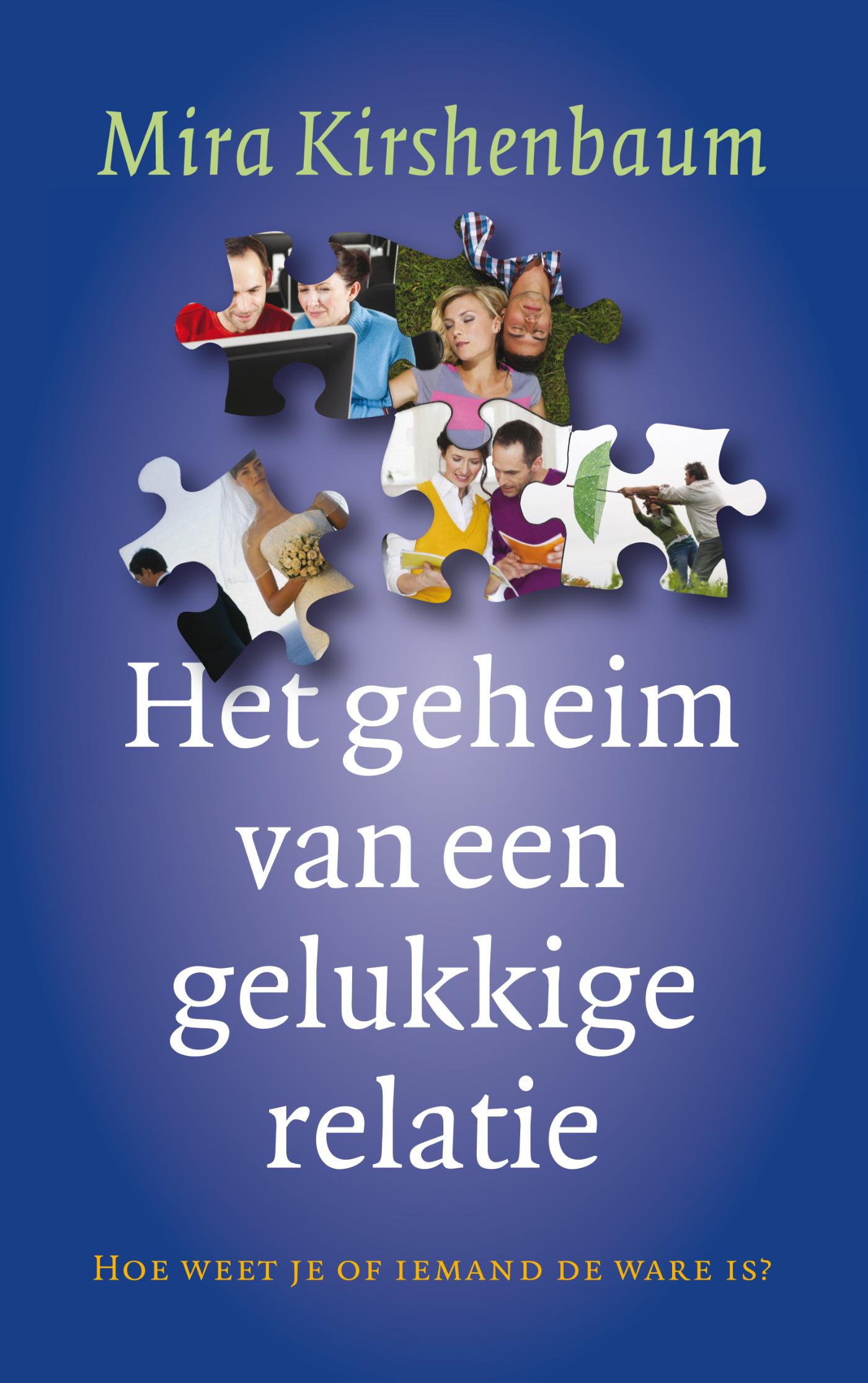 Omslag van Het geheim van een gelukkige relatie