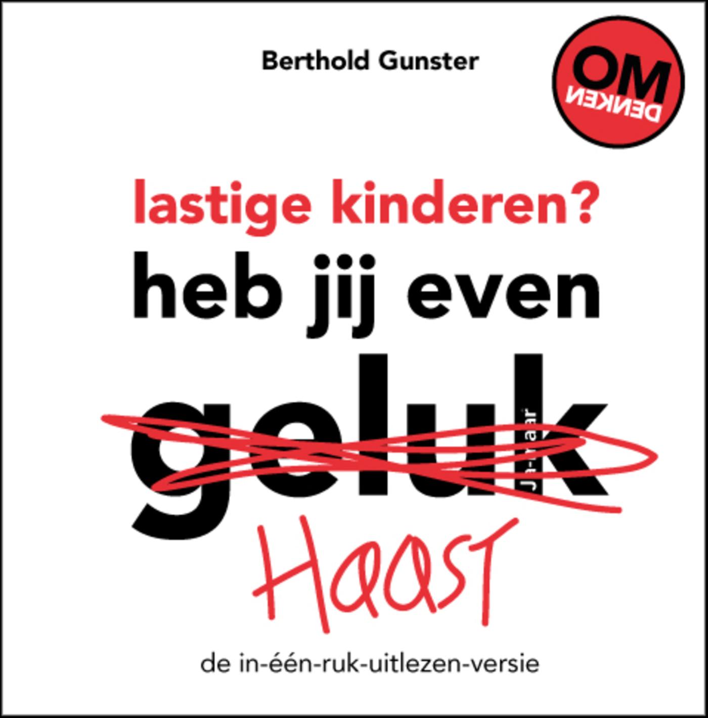 Omslag van Lastige kinderen? Heb jij even haast