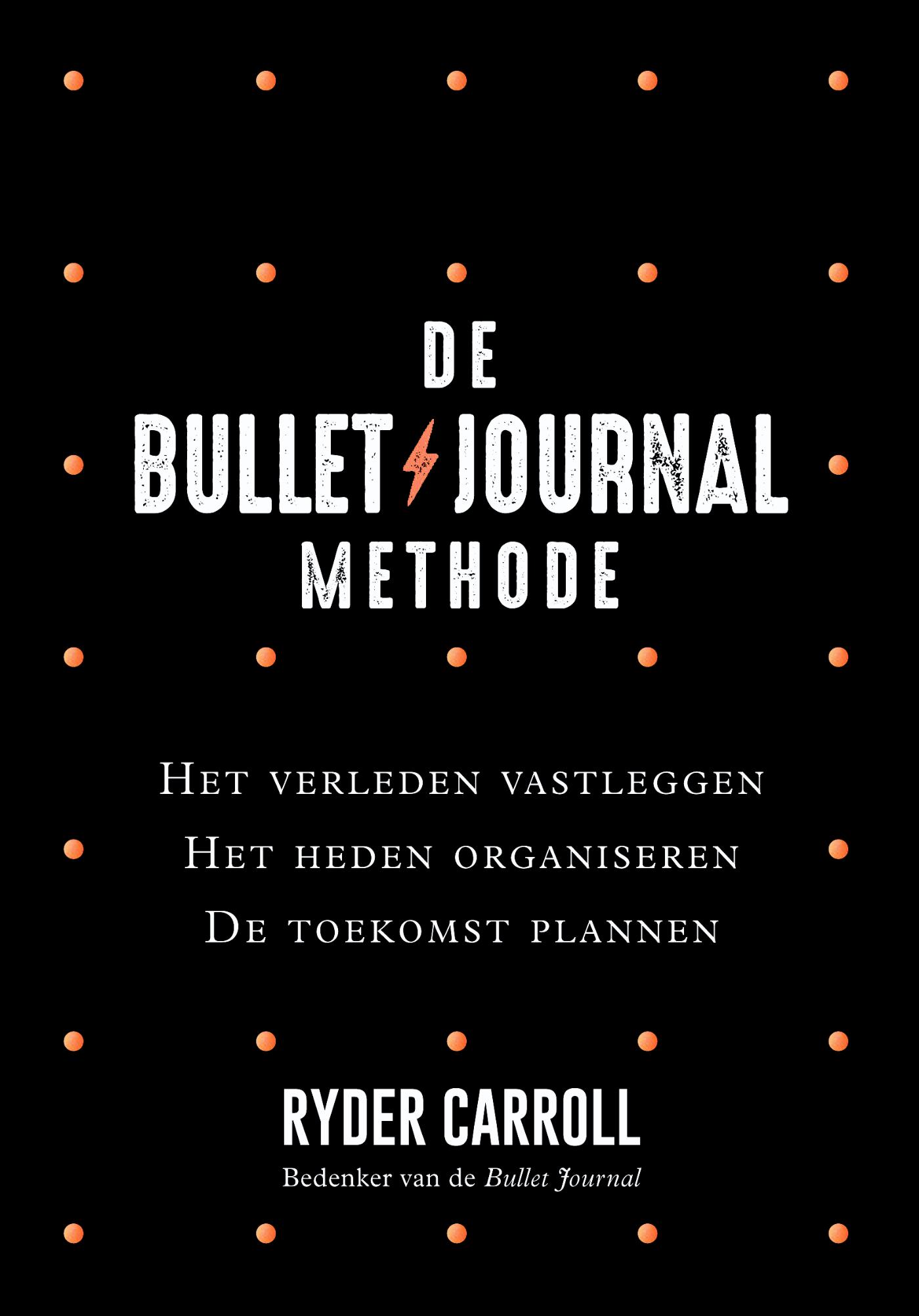 Omslag van De Bullet Journal Methode