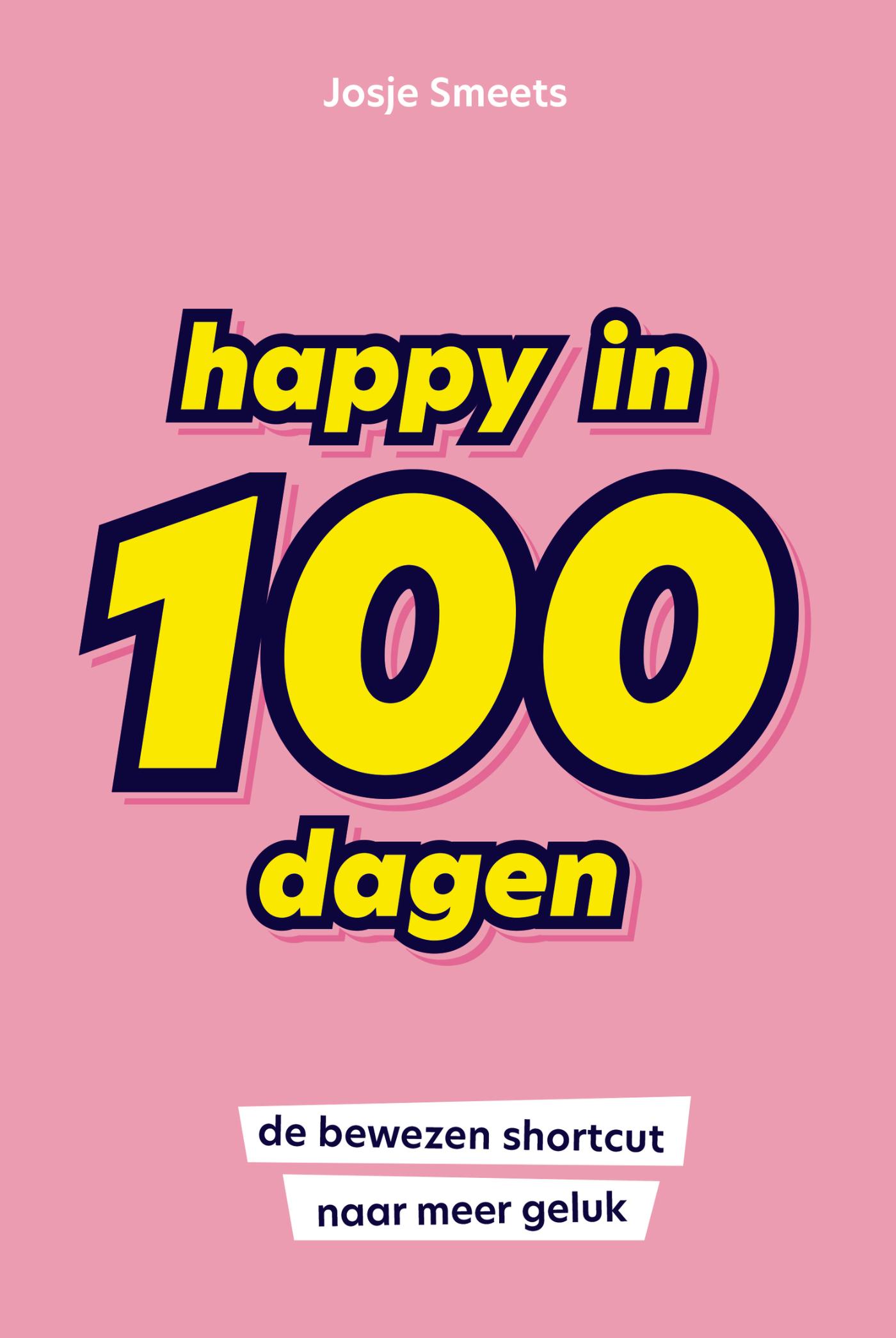 Omslag van Happy in 100 dagen