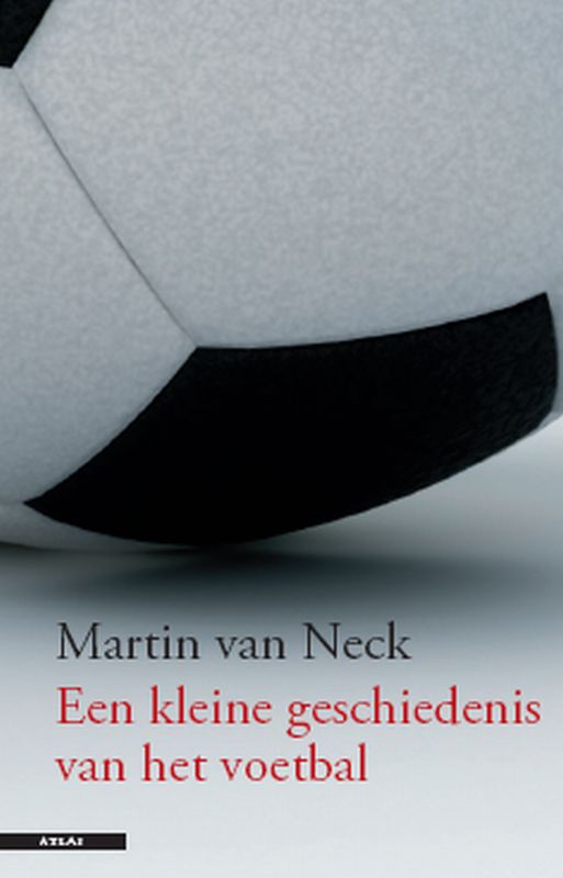 Omslag van Een kleine geschiedenis van het voetballen