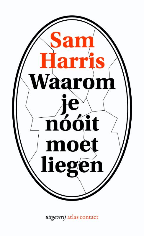 Omslag van Waarom je nooit moet liegen