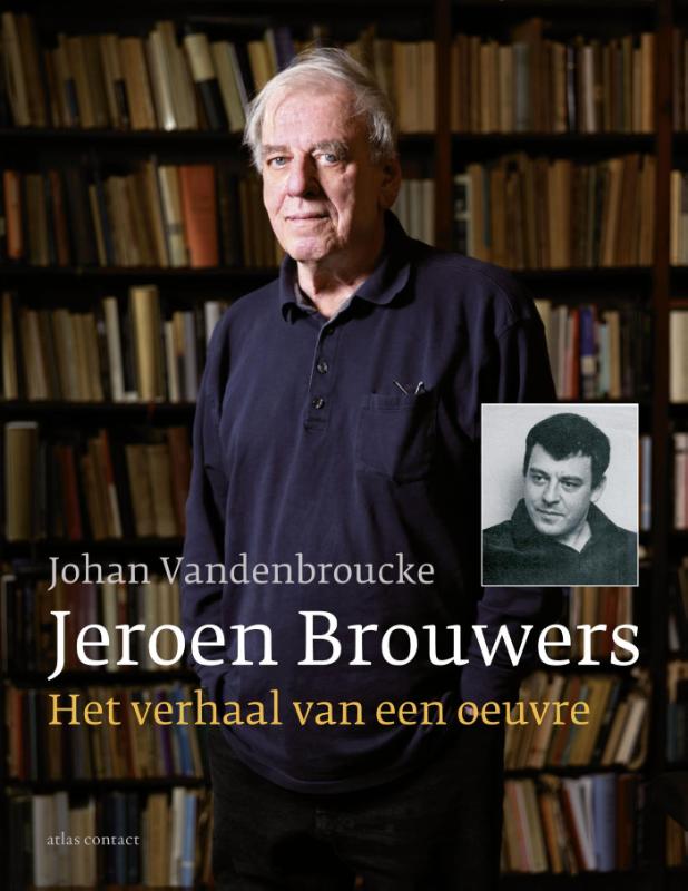 Omslag van Jeroen Brouwers: het verhaal van een oeuvre