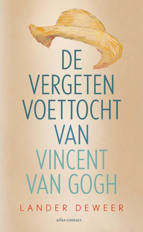 Omslag van De vergeten voettocht van Vincent van Gogh