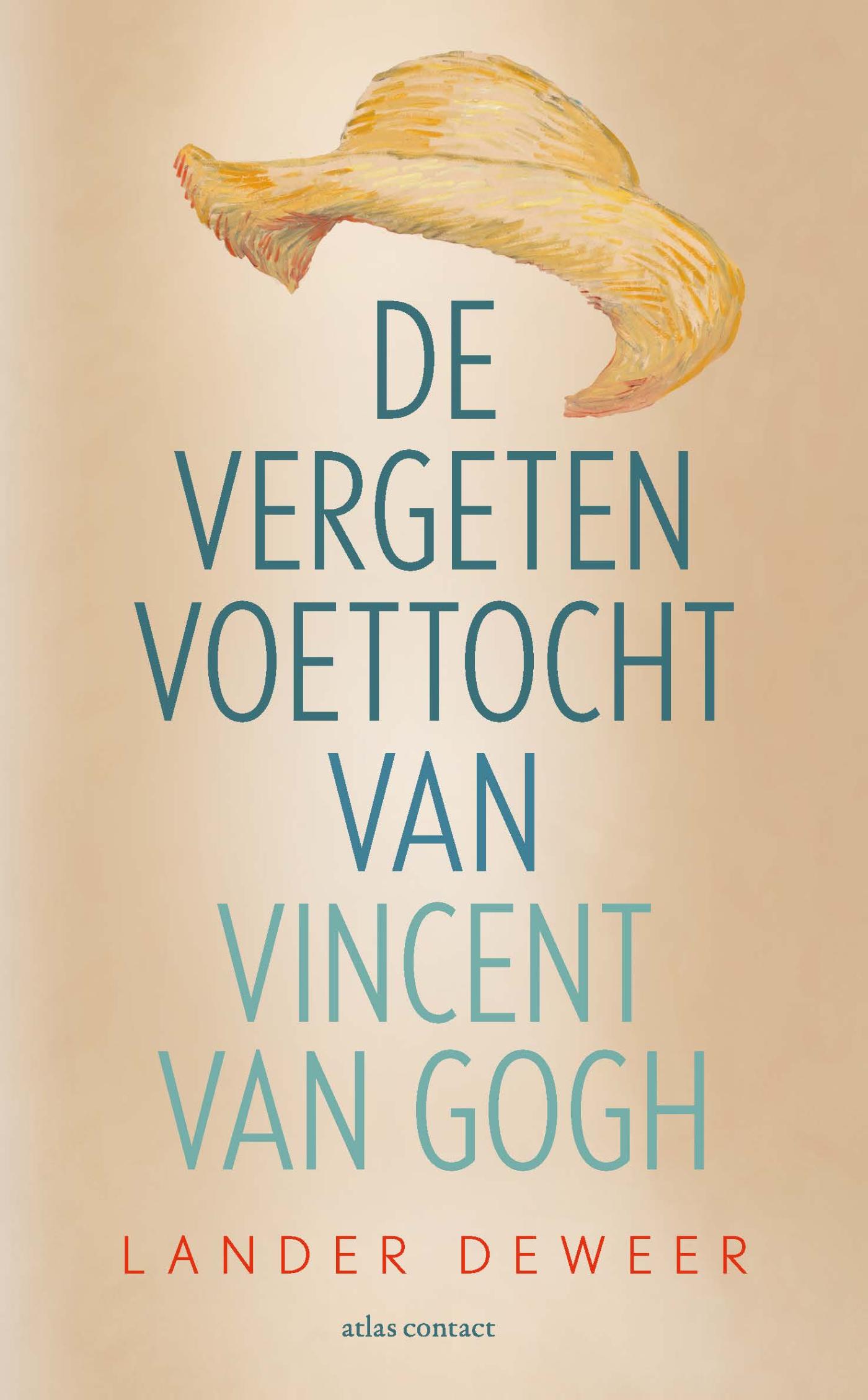 Omslag van De vergeten voettocht van Vincent van Gogh
