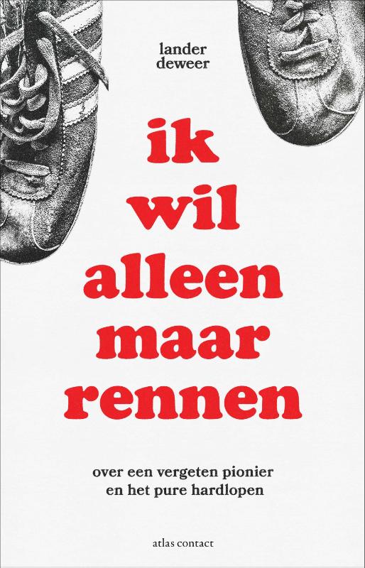 Omslag van Ik wil alleen maar rennen