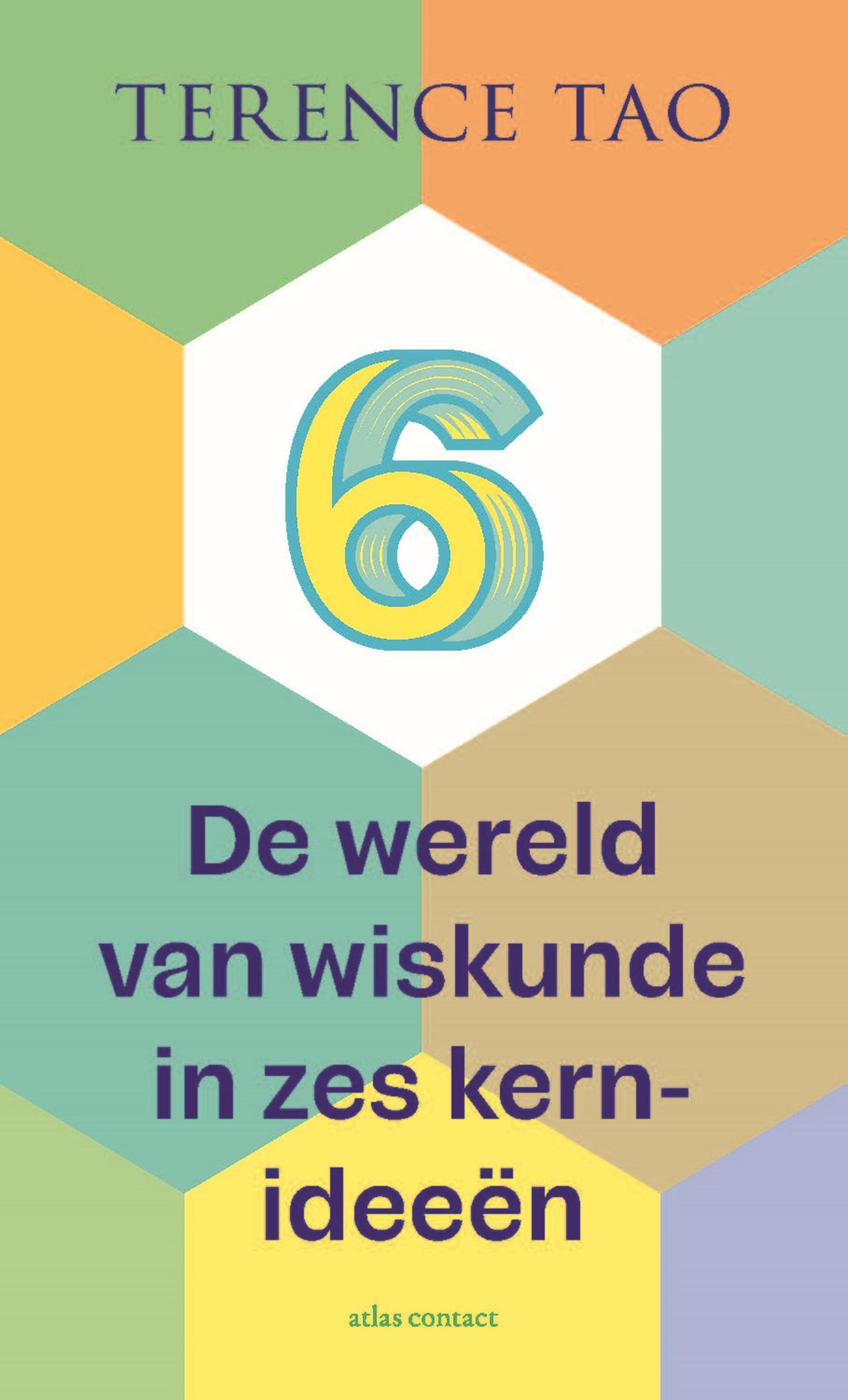 Omslag van De wereld van wiskunde in zes kernideeën