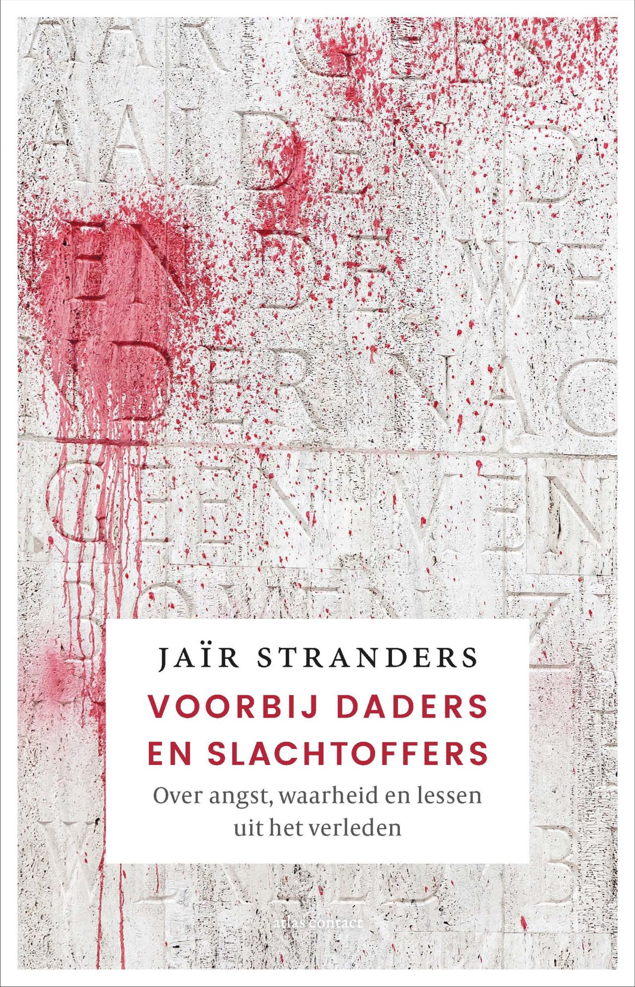 Omslag van Voorbij daders en slachtoffers