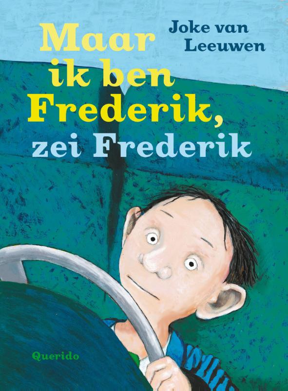 Omslag van Maar ik ben Frederik, zei Frederik