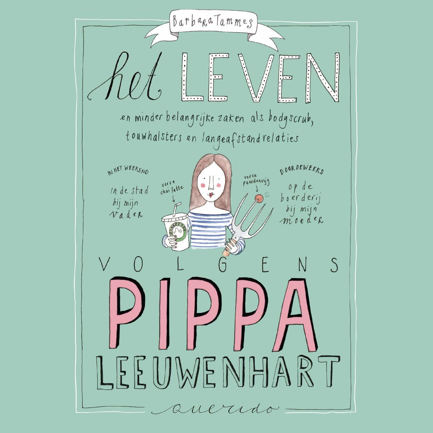 Omslag van Het leven volgens Pippa Leeuwenhart