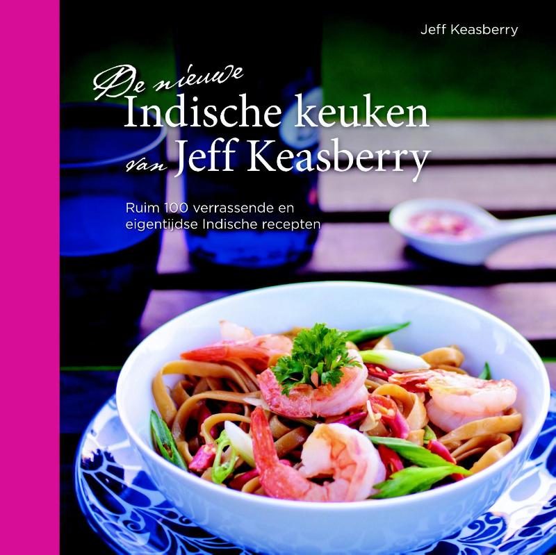 Omslag van De nieuwe Indische keuken van Jeff Keasberry