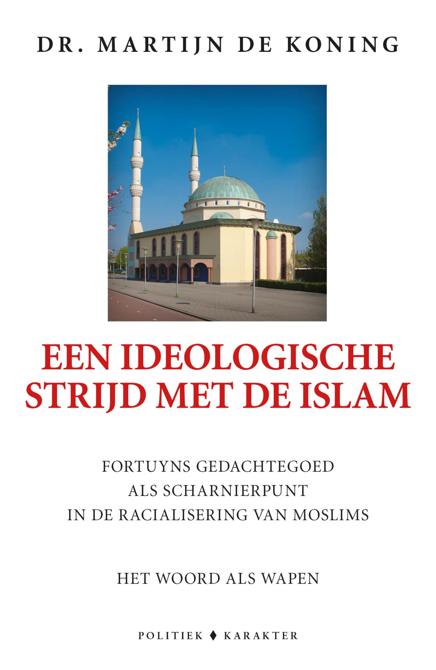 Omslag van Een ideologische strijd met de islam