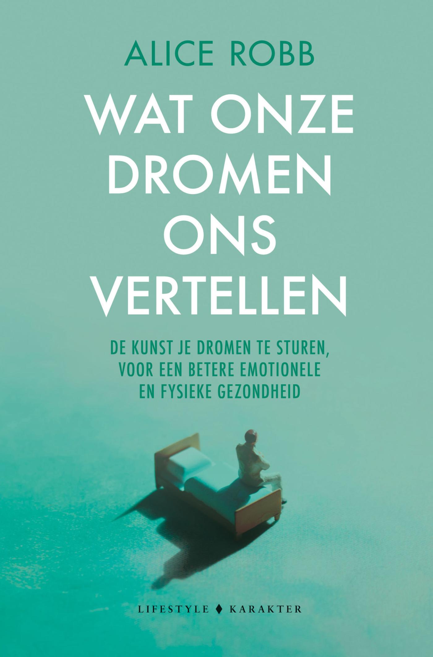 Omslag van Wat onze dromen ons vertellen