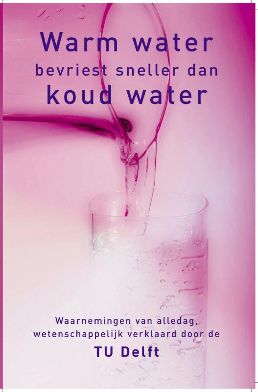 Omslag van Warm water bevriest sneller dan koud water