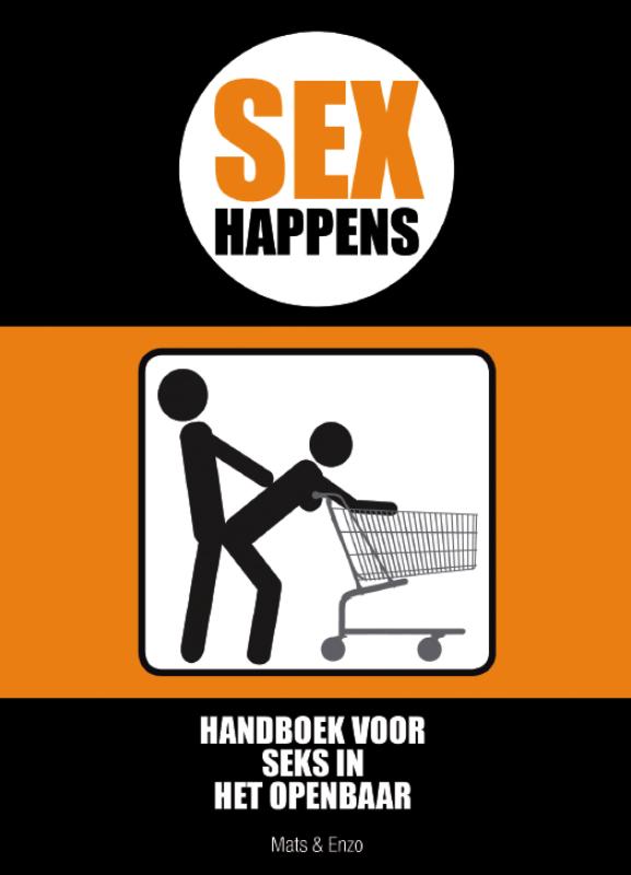 Omslag van Sex happens - in het openbaar