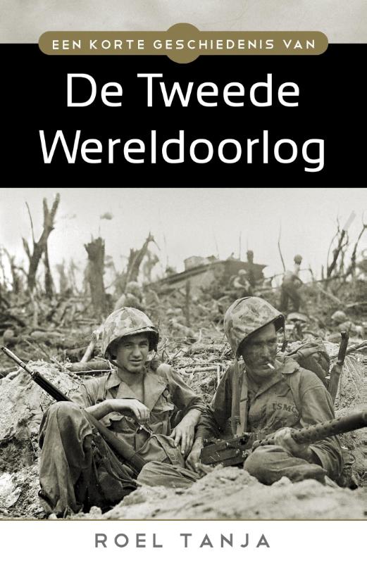 Omslag van Een korte geschiedenis van de tweede wereldoorlog