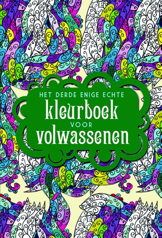 Omslag van Het derde enige echte kleurboek voor volwassenen