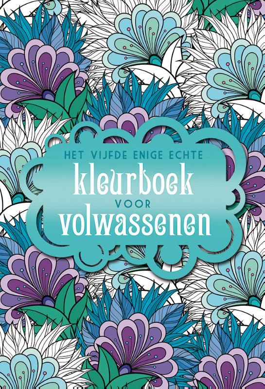 Omslag van Het vijfde enige echte kleurboek voor volwassenen