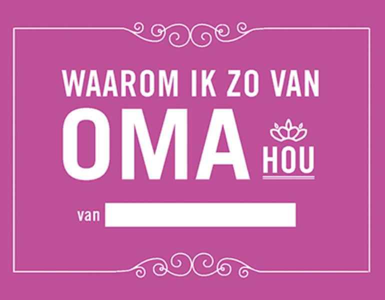 Omslag van Waarom ik zo van oma hou
