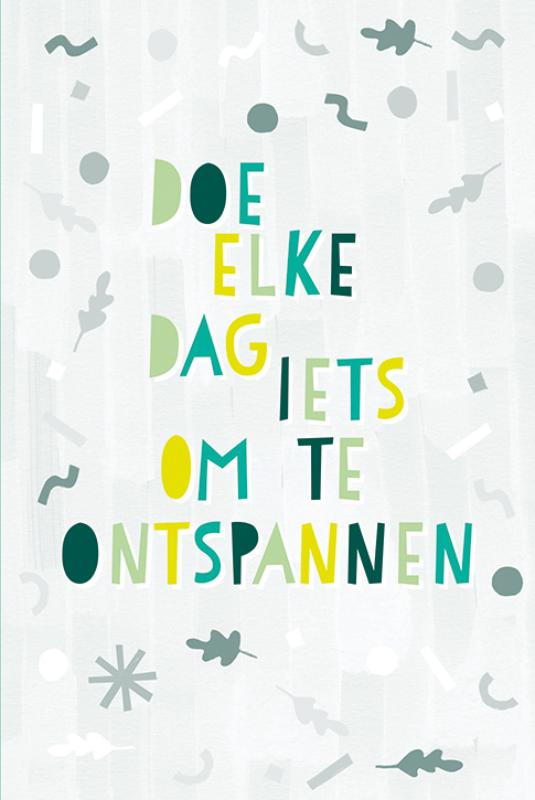 Omslag van Doe elke dag iets om te ontspannen