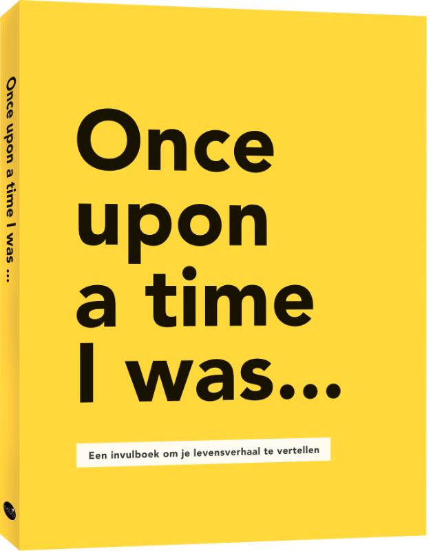 Omslag van Once upon a time I was...