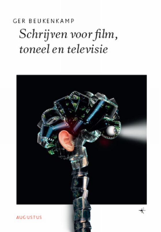 Omslag van Schrijven voor film, toneel en televisie