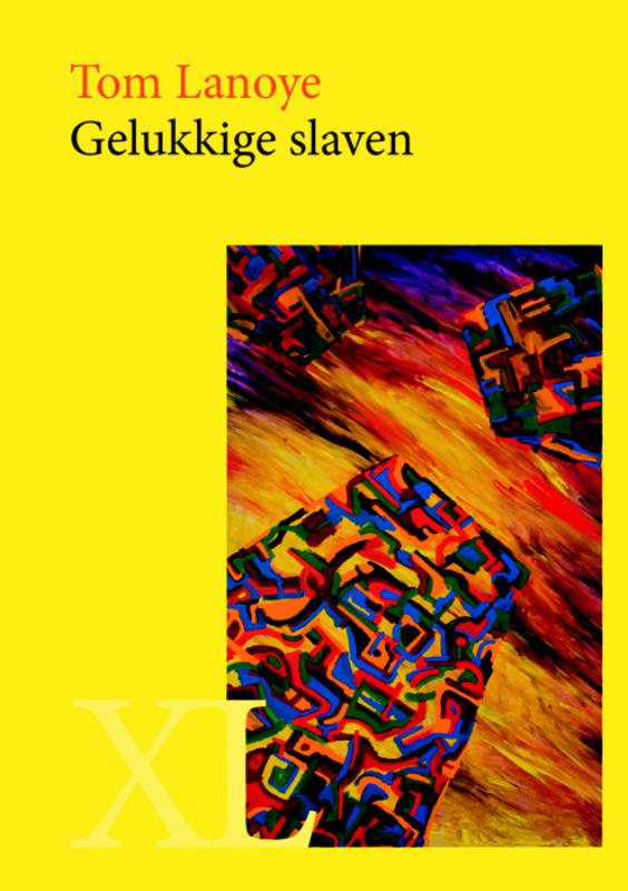 Omslag van Gelukkige slaven