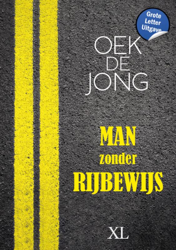 Omslag van Man zonder rijbewijs - Grote Letter Uitgave