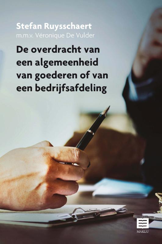 Omslag van De overdracht van een algemeenheid van goederen of van een bedrijfsafdeling