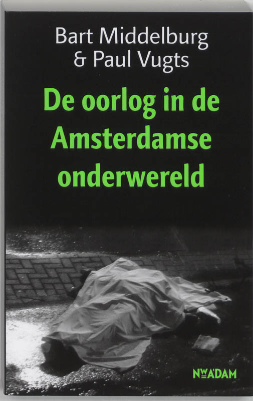 Omslag van De oorlog in de Amsterdamse onderwereld
