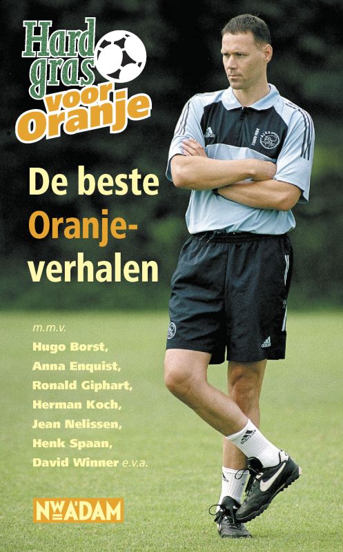 Omslag van Hard gras voor Oranje