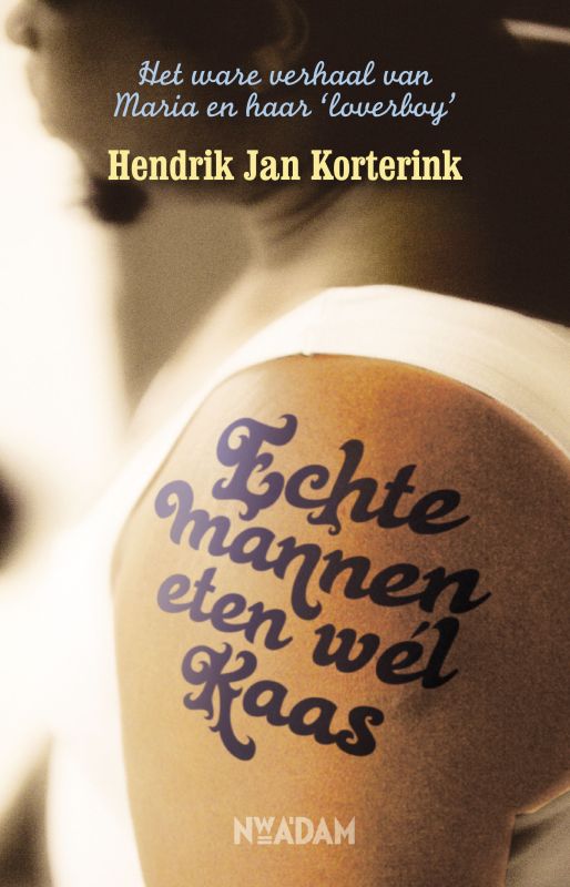 Omslag van Echte mannen eten wél kaas