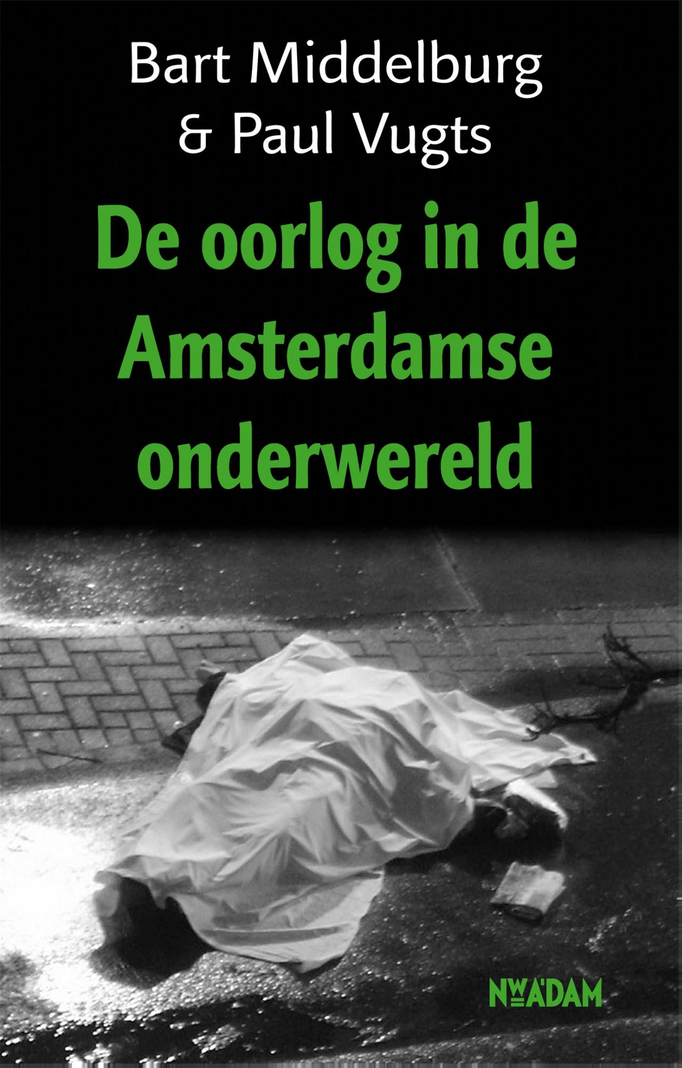Omslag van Oorlog in de Amsterdamse onderwereld
