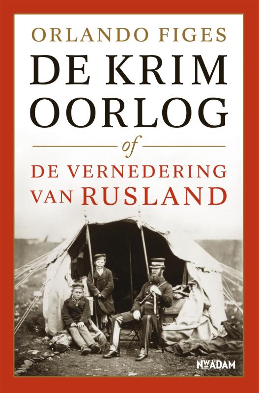 Omslag van De Krimoorlog of de vernedering van Rusland