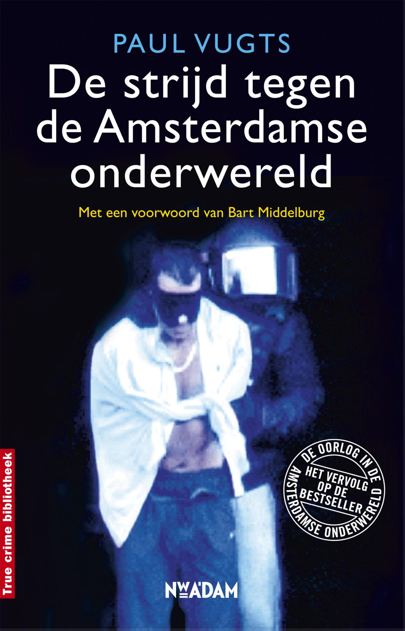 Omslag van De strijd tegen de Amsterdamse onderwereld