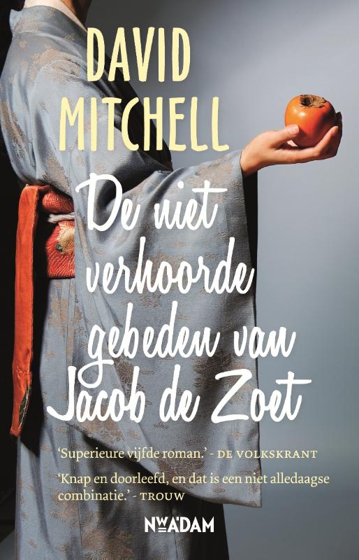 Omslag van De niet verhoorde gebeden van Jacob de Zoet