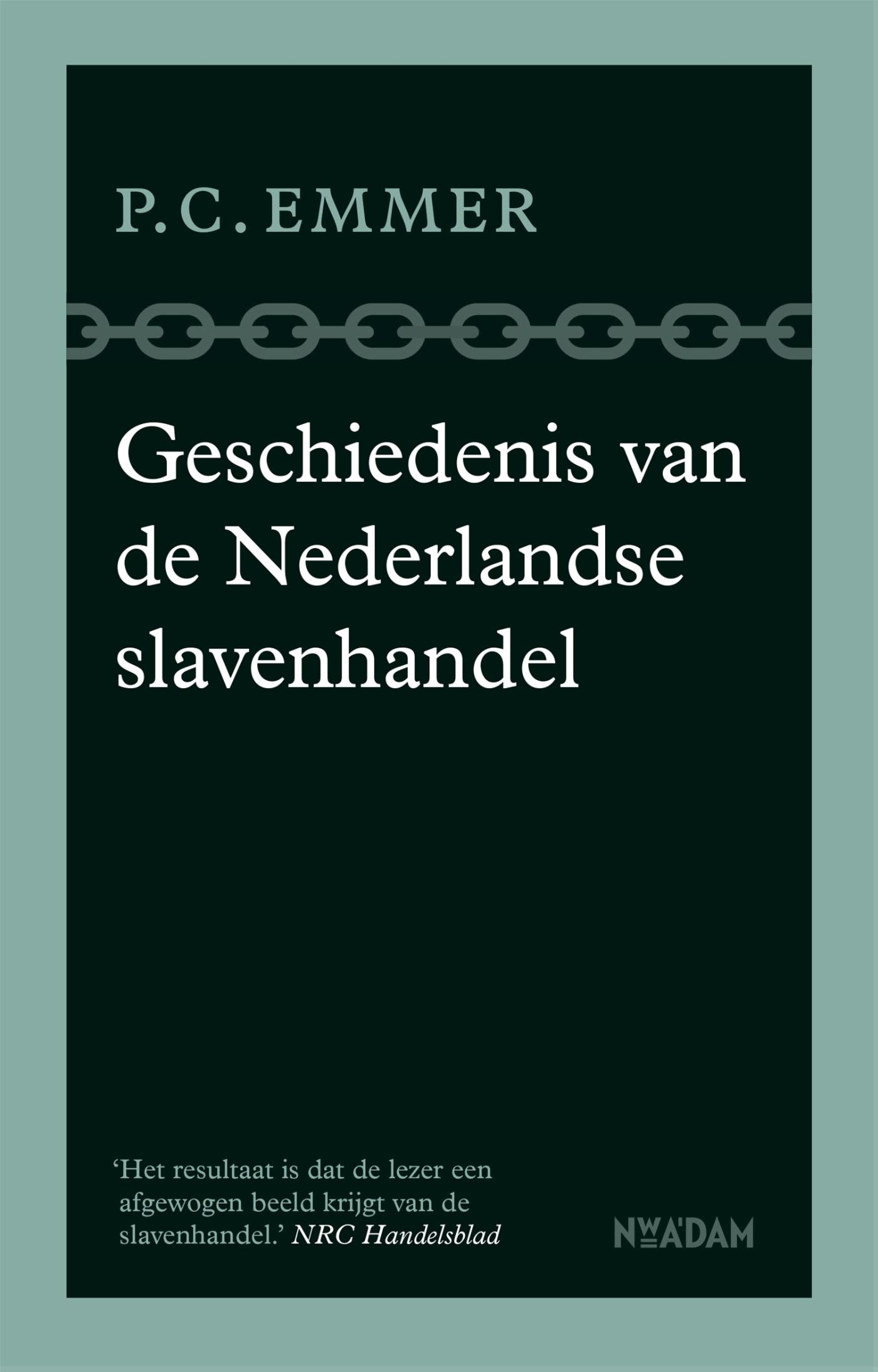 Omslag van Geschiedenis van de Nederlandse slavenhandel