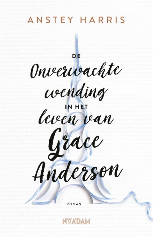 Omslag van De onverwachte wending in het leven van Grace Anderson