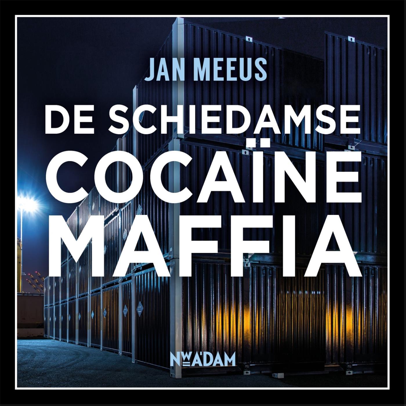 Omslag van De Schiedamse cocaïnemaffia