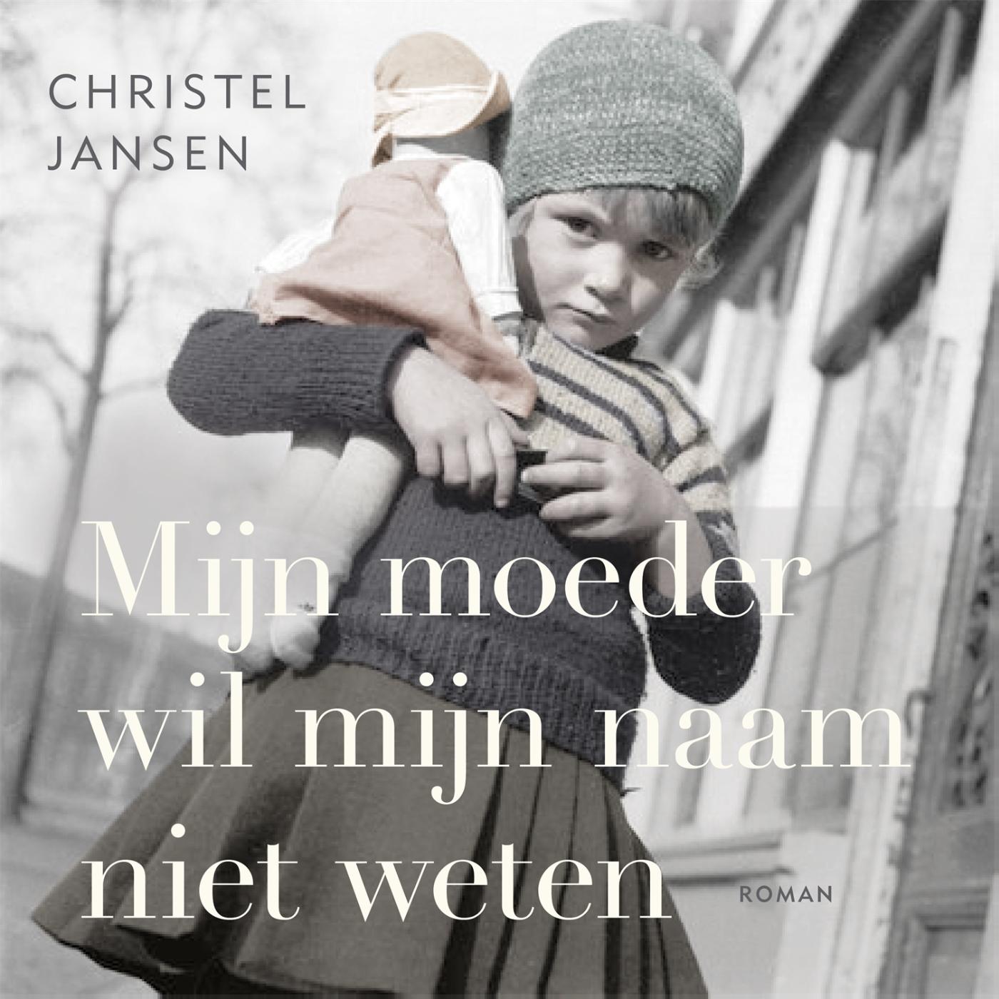 Omslag van Mijn moeder wil mijn naam niet weten
