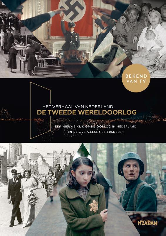 Omslag van Het verhaal van Nederland -De Tweede Wereldoorlog
