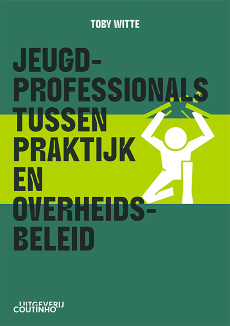 Omslag van Jeugdprofessionals tussen praktijk en overheidsbeleid