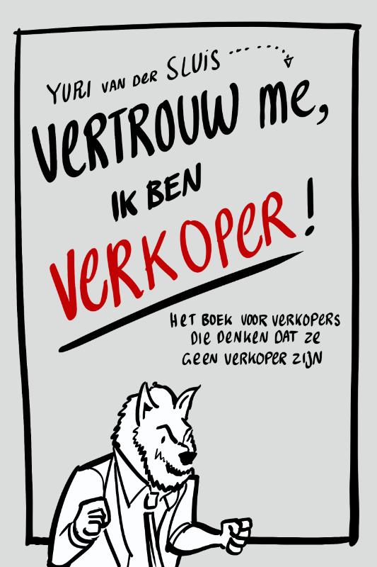 Omslag van Vertrouw me, ik ben verkoper