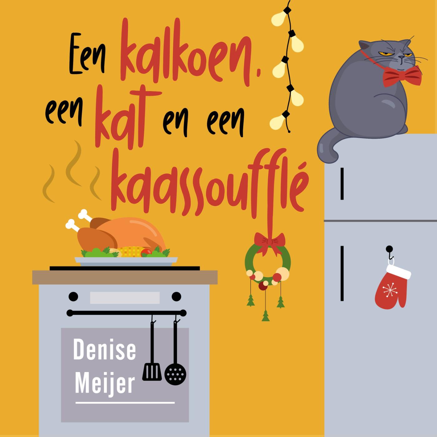 Omslag van Een kalkoen, een kat en een kaassoufflé
