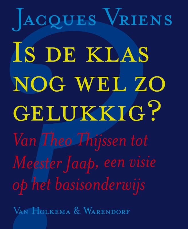Omslag van Is de klas nog wel zo gelukkig?