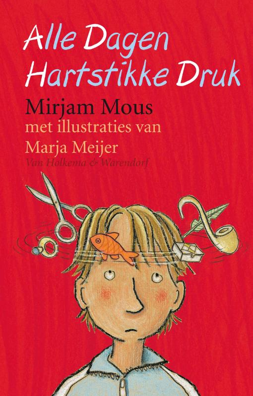 Omslag van Alle dagen hartstikke druk