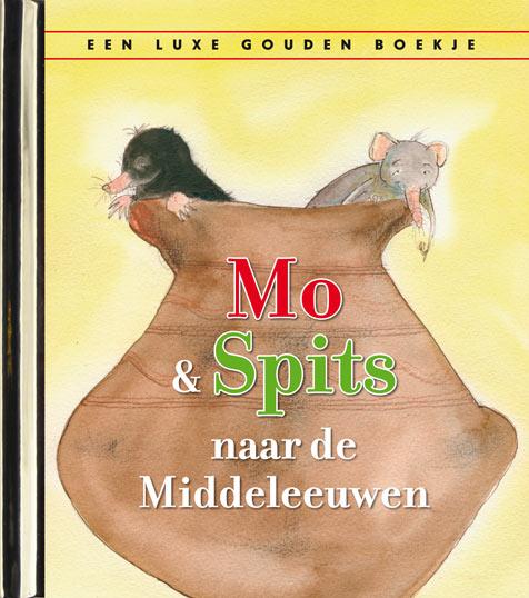 Omslag van Mo en Spits naar de Middeleeuwen