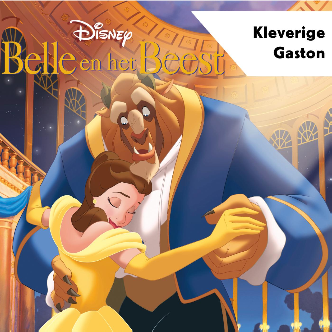 Omslag van Belle en het Beest - Kleverige Gaston